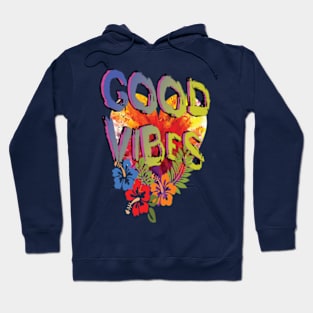 GOOD VIBES Hoodie